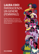 Fantascienza, un genere femminile by Laura Coci