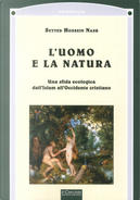 L'uomo e la natura by Hossein Nasr Seyyed