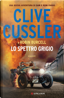 Lo spettro grigio by Clive Cussler, Robin Burcell