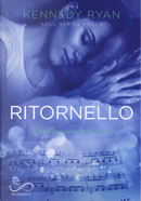 Ritornello. Soul series. Vol. 3 by Kennedy Ryan