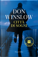 Città di sogni by Don Winslow