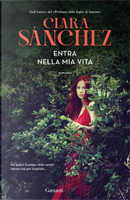 Entra nella mia vita by Clara Sánchez