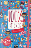 Speciale ragazze. 100% sticker. Con adesivi by Christine Alcouffe, Clémentine Derodit, Maude Guesné