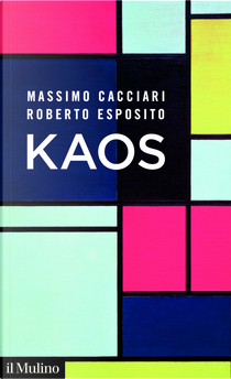 Kaos by Massimo Cacciari, Roberto Esposito