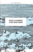 Storie quasi comuni by Miguel de Unamuno