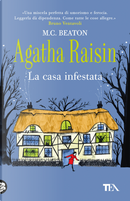 La casa infestata. Agatha Raisin by M. C. Beaton