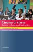 Cinema di classe. Per una pedagogia dell'audiovisivo