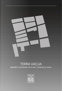 Terra vacua. Memorie di un grande vuoto nel cuore della kalsa by Carmelo Lo Curto, Francesca Spatafora, Giuseppe Di Benedetto, M.Teresa Mascari, Maurizio Vesco