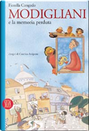 Modigliani e la memoria perduta by Fiorella Congedo