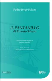 Il pantanillo di Ernesto Sábato by Pedro Jorge Solans