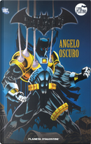 Batman. La leggenda. Vol. 54: Angelo oscuro