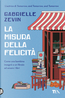 La misura della felicità by Gabrielle Zevin