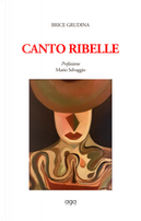Canto ribelle by Brice Grudina