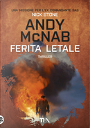 Ferita letale by Andy McNab