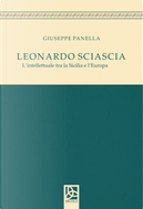 Leonardo Sciascia. L'intellettuale tra la Sicilia e l'Europa by Giuseppe Panella