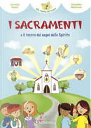 I sacramenti e il tesoro dei segni dello Spirito by Antonella Pandini