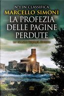 La profezia delle pagine perdute by Marcello Simoni