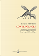 Contes glacés. Ediz. italiana by Sternberg Jacques