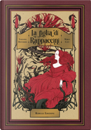 La figlia di Rappaccini by Nathaniel Hawthorne