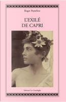 L'exilé de Capri by Roger Peyrefitte