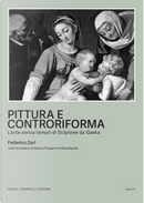 Pittura e controriforma. L’arte senza tempo di Scipione da Gaeta by Federico Zeri