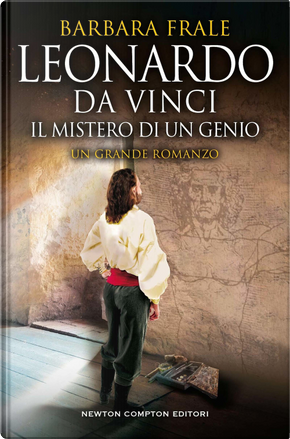 Leonardo da Vinci. Il mistero di un genio by Barbara Frale