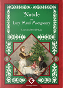 Natale con Lucy Maud Montgomery by Lucy Maud Montgomery