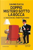 Doppio mistero sotto la rocca. Le indagini del tenente Roversi by Gavino Zucca