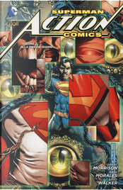 Superman. Action comics. Vol. 3: Alla fine dei giorni by Brad Walker, Grant Morrison, Rags Morales Superman. Action comics. Vol. 3: Alla fine dei giorni by Brad Walker, Grant Morrison, Rags Morales