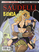 La bionda. Vol. 4: Un nuovo look-Maledette perle by Franco Saudelli
