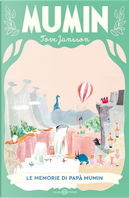 Le memorie di papà Mumin by Tove Jansson