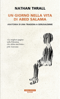 Un giorno nella vita di Abed Salama by Nathan Thrall