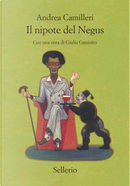 Il nipote del Negus by Andrea Camilleri