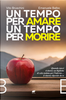 Un tempo per amare un tempo per morire by Emanuele Balbo, Vito Bruschini
