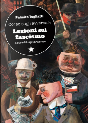 Corso sugli avversari. Lezioni sul fascismo by Palmiro Togliatti