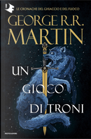 Il trono di spade - Vol. 1 by George R.R. Martin