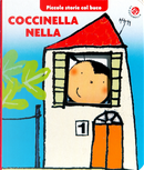 Coccinella Nella... Piccole storie col buco by Emanuela Bussolati, Francesca Crovara, Giovanna Mantegazza