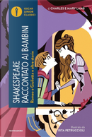 Romeo e Giulietta e altre storie. Shakespeare raccontato ai bambini by Charles Lamb, Mary Ann Lamb