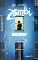 Zombi. Sauveur e Figlio. Vol. 4 by Marie-Aude Murail