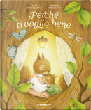 Perché ti voglio bene by Luca Tortolini