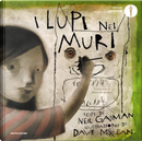 I lupi nei muri by Dave McKean, Neil Gaiman