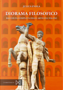 Diorama filosofico. Raccolata completa degli articoli 1934-1943 by Julius Evola