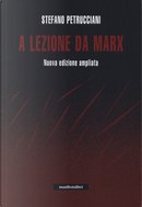 A lezione da Marx by Stefano Petrucciani