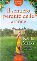 Il sentiero perduto delle arance by Nadia Marks
