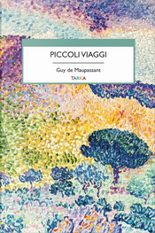Piccoli viaggi by Guy de Maupassant
