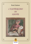 L'esoterismo di Dante by Rene Guenon