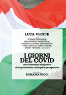 I giorni del Covid by Luca Vecchi
