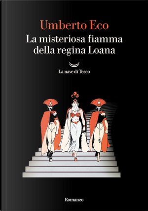 La misteriosa fiamma della regina Loana by Umberto Eco