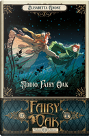 Addio, Fairy Oak by Elisabetta Gnone