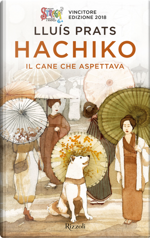 Hachiko, il cane che aspettava by Lluís Prats Martínez